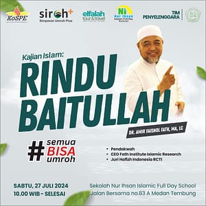 Kajian Islam Spesial "Rindu Baitullah" WhatsApp Image 2024 07 26 At 09.49.17