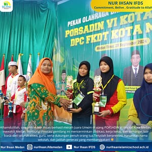 Siswa Nur Ihsan Borong Prestasi di PORSADIN VI Kota Medan! WhatsApp Image 2024 10 07 At 3.47.08 PM 1