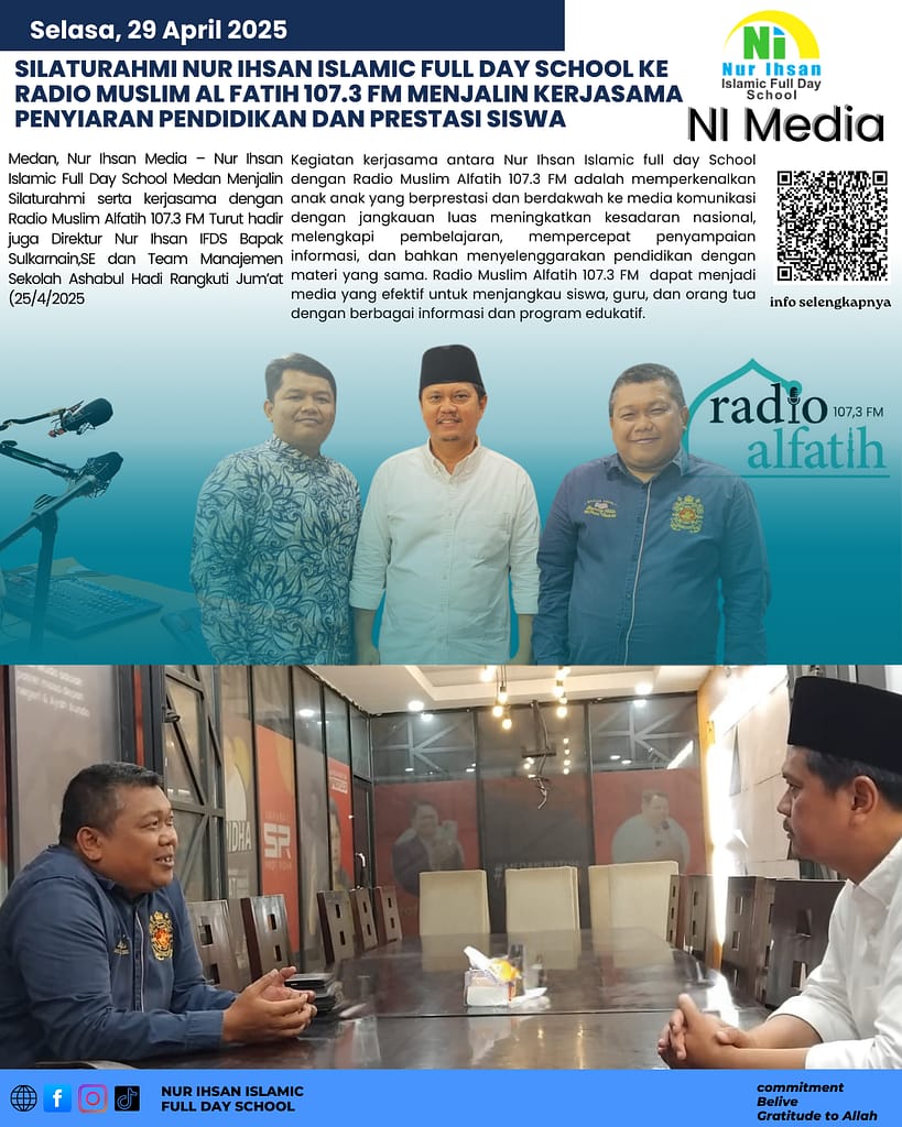 Silaturahmi Nur Ihsan Islamic Full day School KE Radio muslim Al Fatih 107.3 fm Menjalin Kerjasama Penyiaran Pendidikan dan Prestasi Siswa Blue And White Modern Business Newsletter Konten Instagram 45 6 819x1024